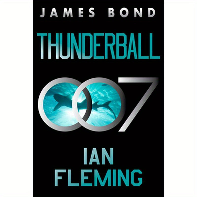 Thunderball: A James Bond Novel