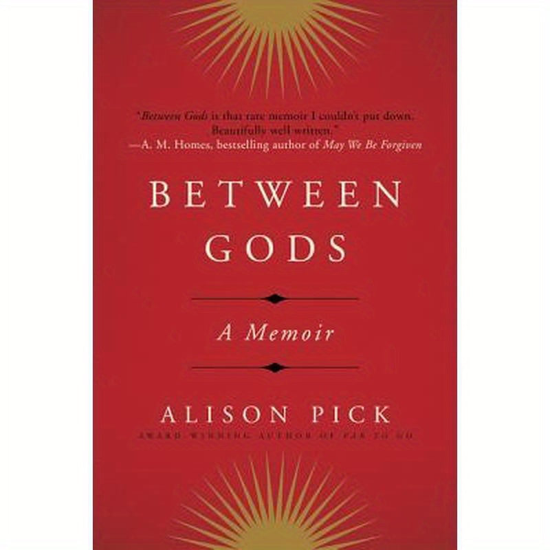 Between Gods: A Memoir