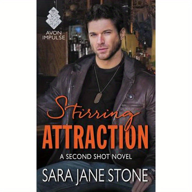 Stirring Attraction: A Second Shot Novel