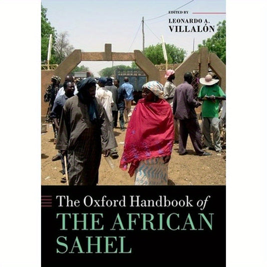 The Oxford Handbook of the African Sahel
