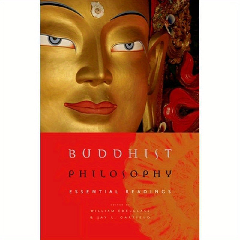 Buddhist Philosophy: Essential Readings