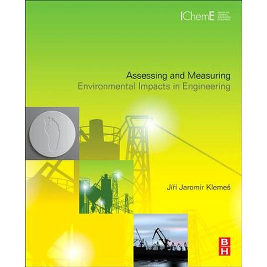 Assessing and Measuring Environmental Impact and Sustainability