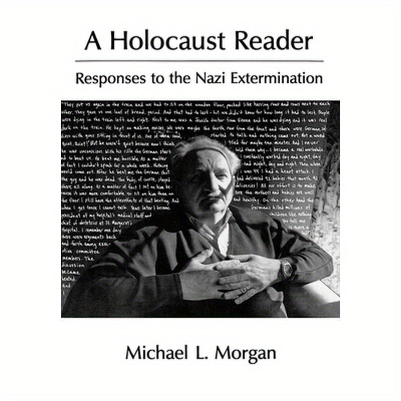 A Holocaust Reader: Responses to the Nazi Extermination