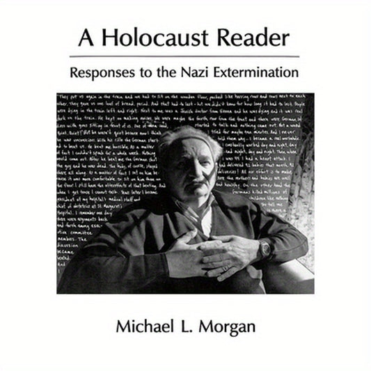 A Holocaust Reader: Responses to the Nazi Extermination