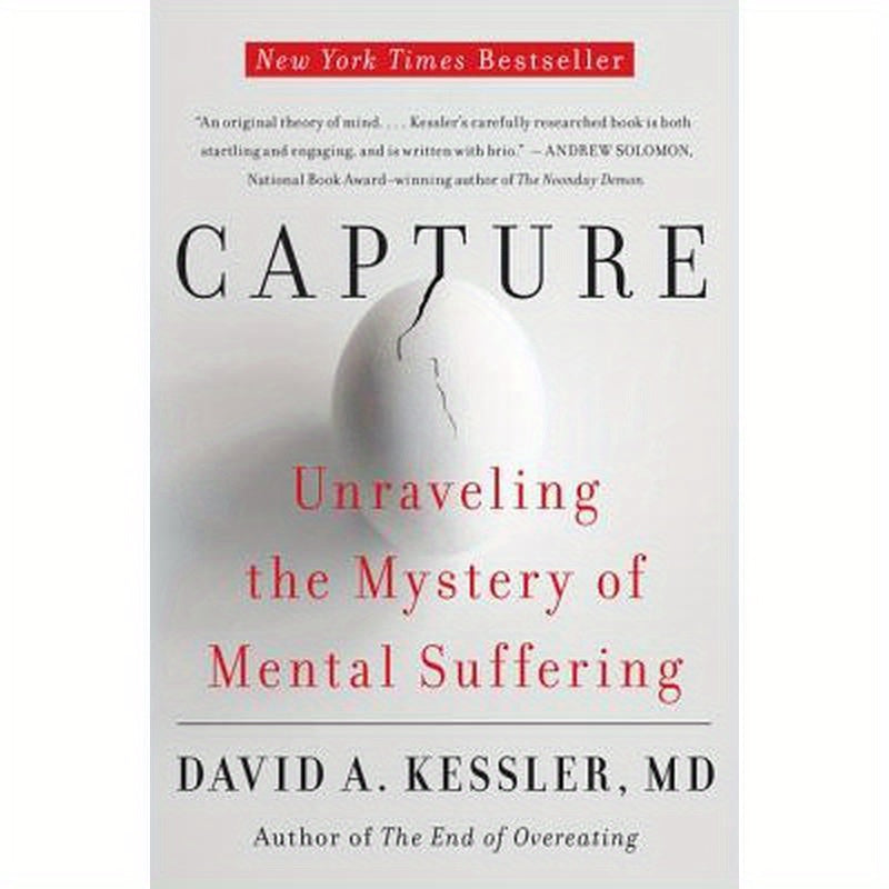 Capture: Unraveling the Mystery of Mental Suffering