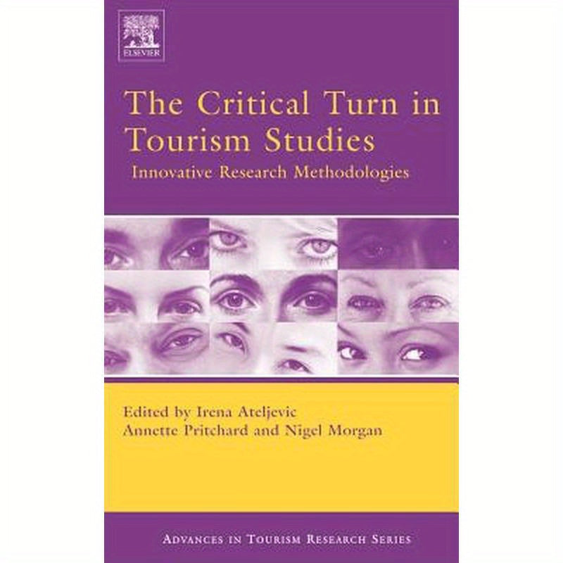 The Critical Turn in Tourism Studies