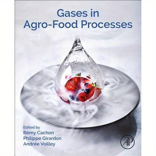 Gases in Agro-Food Processes