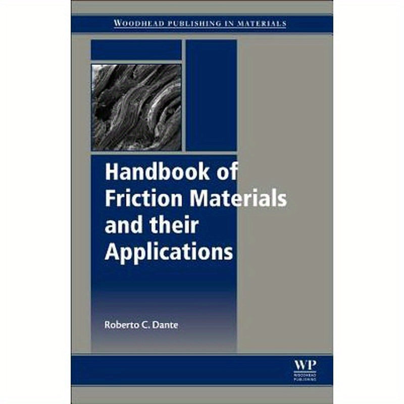Handbook of Friction Materials and Their Applications