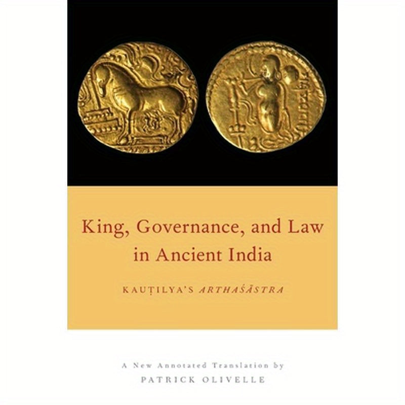King, Governance, and Law in Ancient India