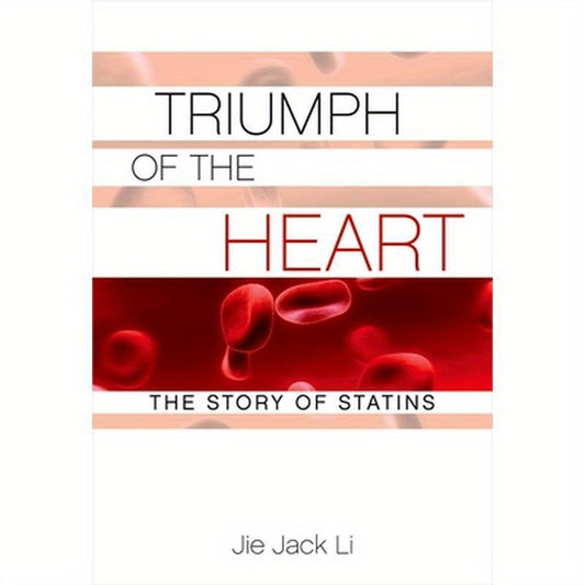 Triumph of the Heart: The Story of Statins
