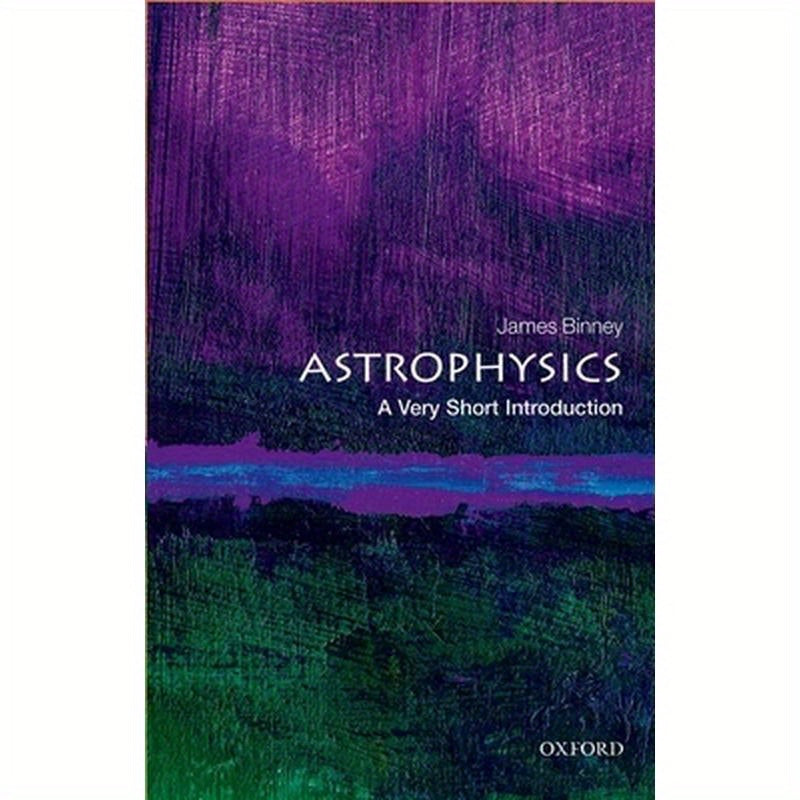 Astrophysics: A Very Short Introduction