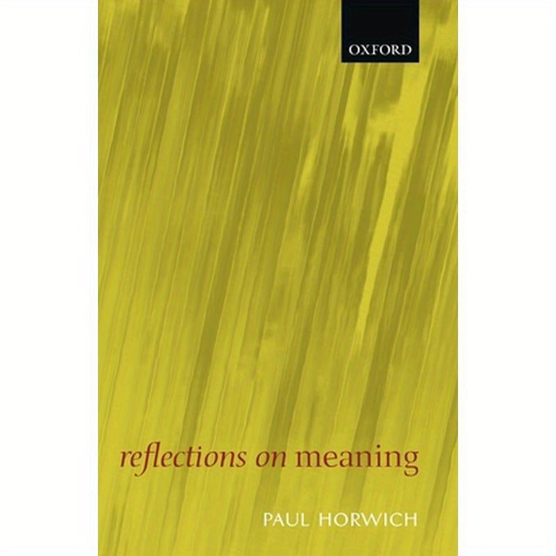 Reflections on Meaning