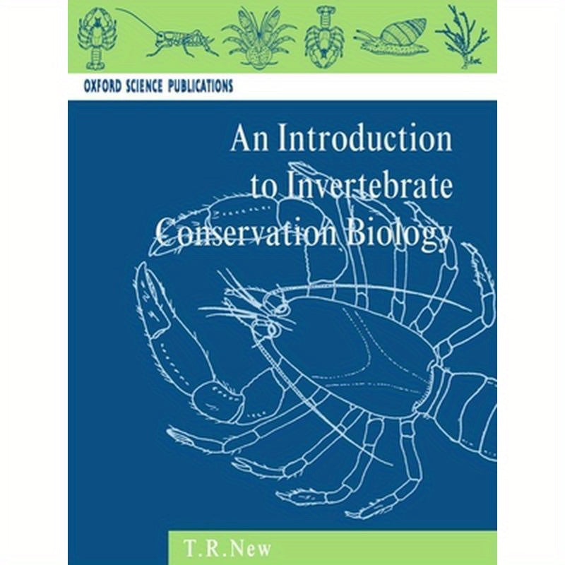 Introduction to Invertebrate Conservation Biology