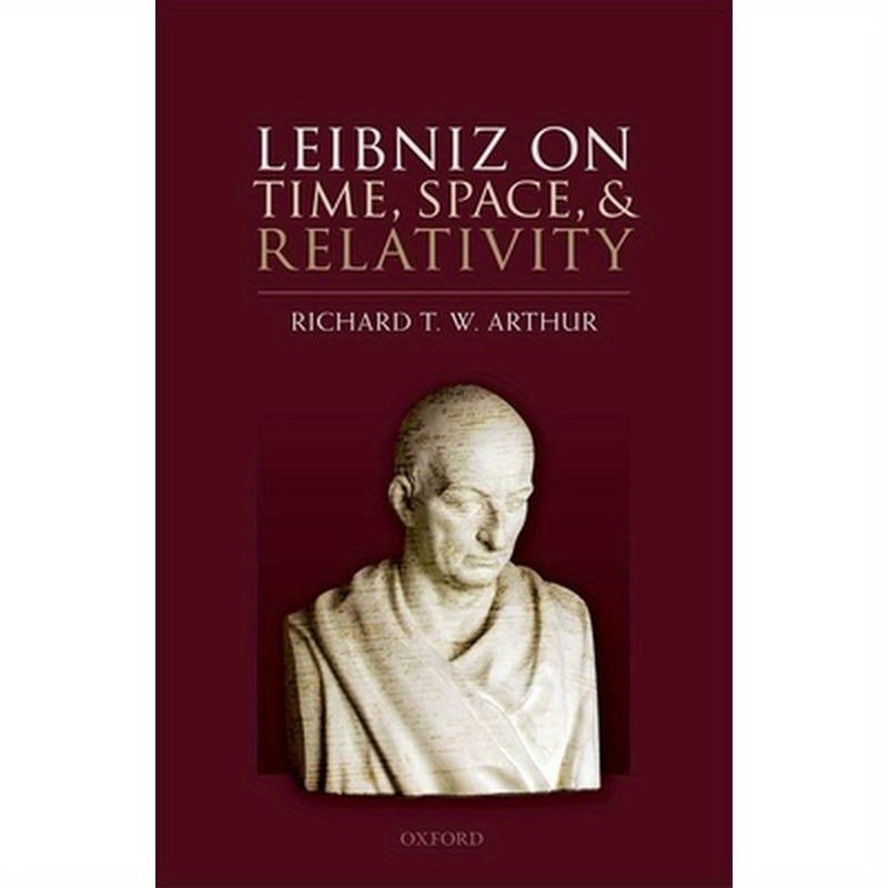 Leibniz on Time, Space, and Relativity