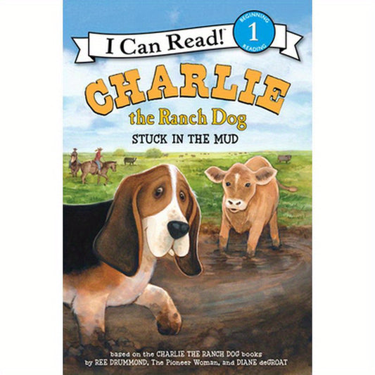 Charlie the Ranch Dog: Stuck in the Mud