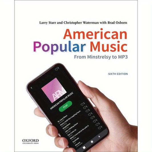 American Popular Music: From Minstrelsy to MP3