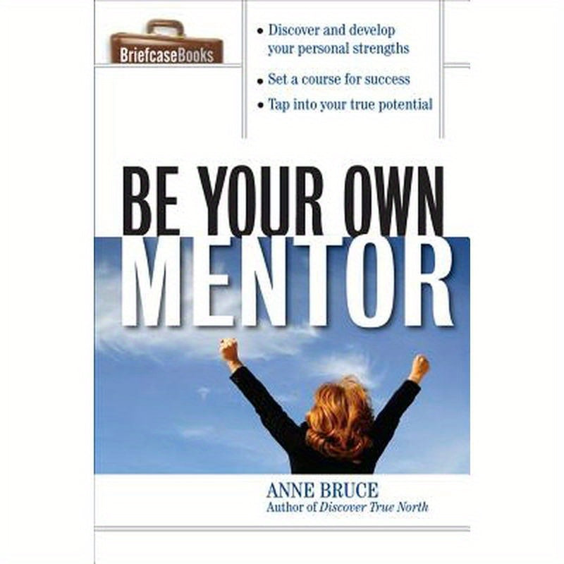 Be Your Own Mentor