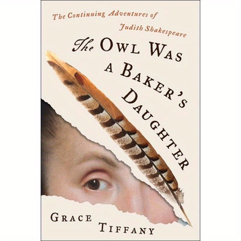 The Owl Was a Baker's Daughter: The Continuing Adventures of Judith Shakespeare