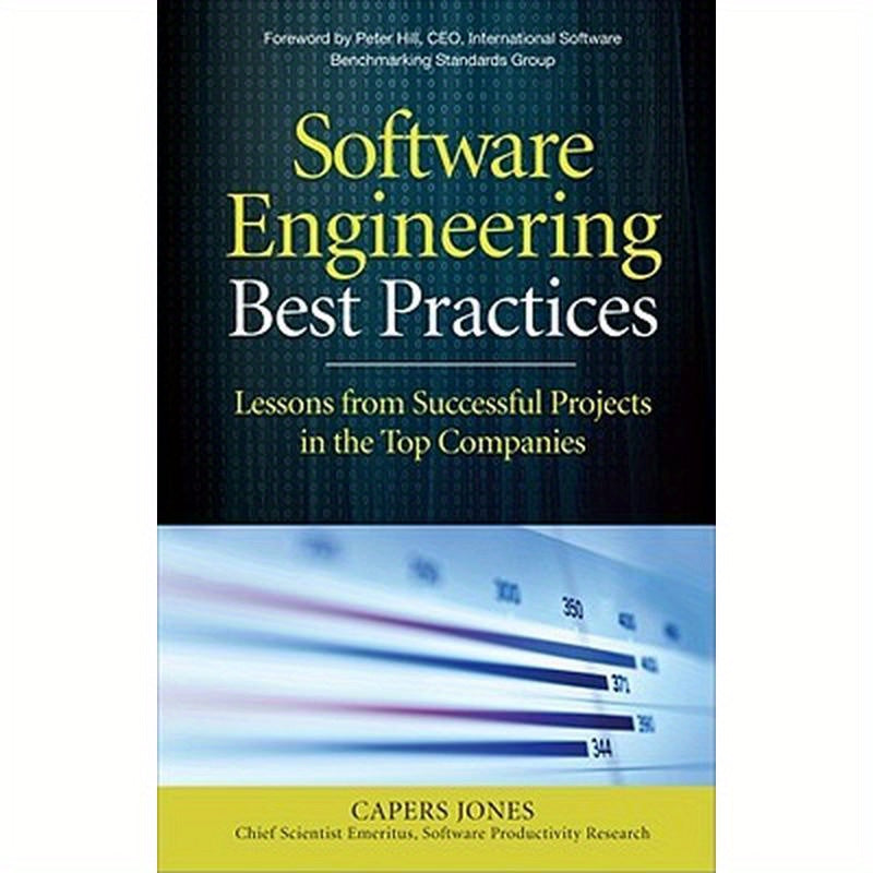 Software Engineering Best Practices: Lessons from Successful Projects in the Top Companies