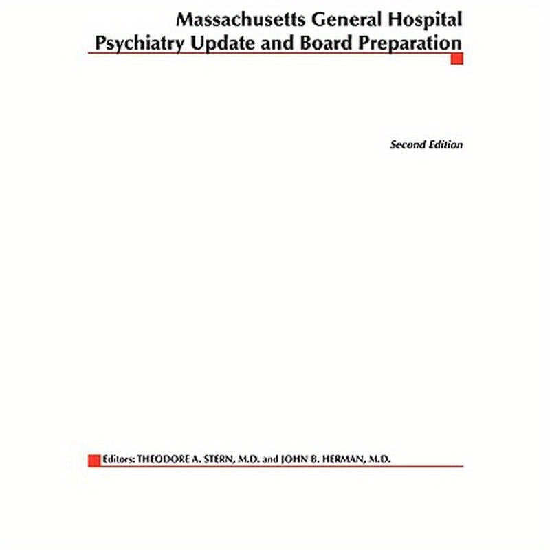 Massachusetts General Hospital Psychiatry Update & Board Preparation