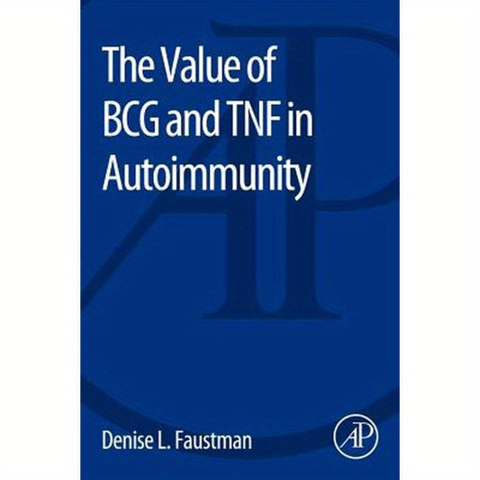 The Value of Bcg and Tnf in Autoimmunity