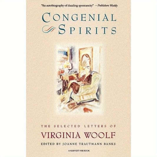 Congenial Spirits: The Selected Letters of Virginia Woolf