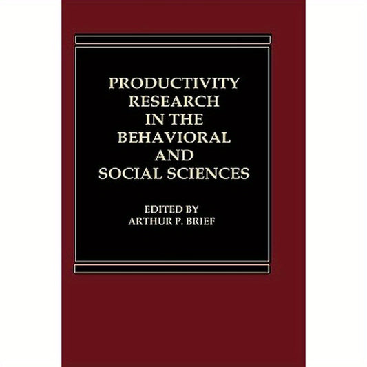 Productivity Research in the Behavioral and Social Sciences