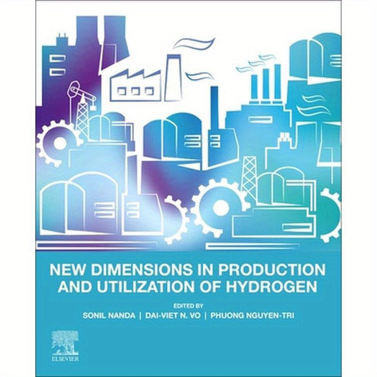 New Dimensions in Production and Utilization of Hydrogen