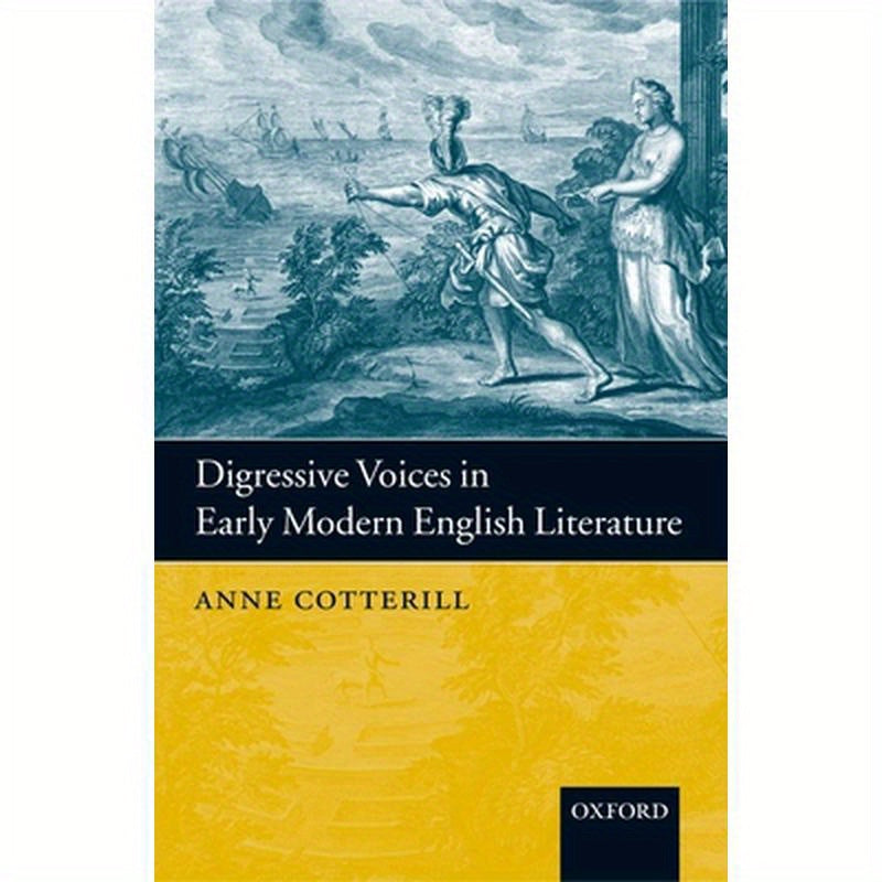 Digressive Voices in Early Modern English Literature
