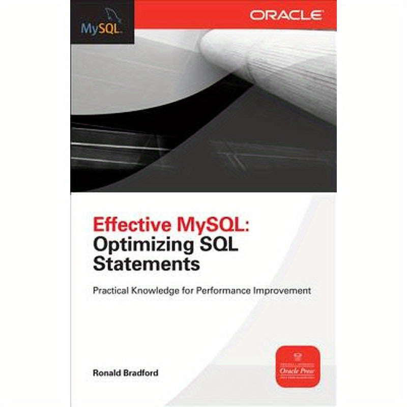 Effective MySQL Optimizing SQL Statements