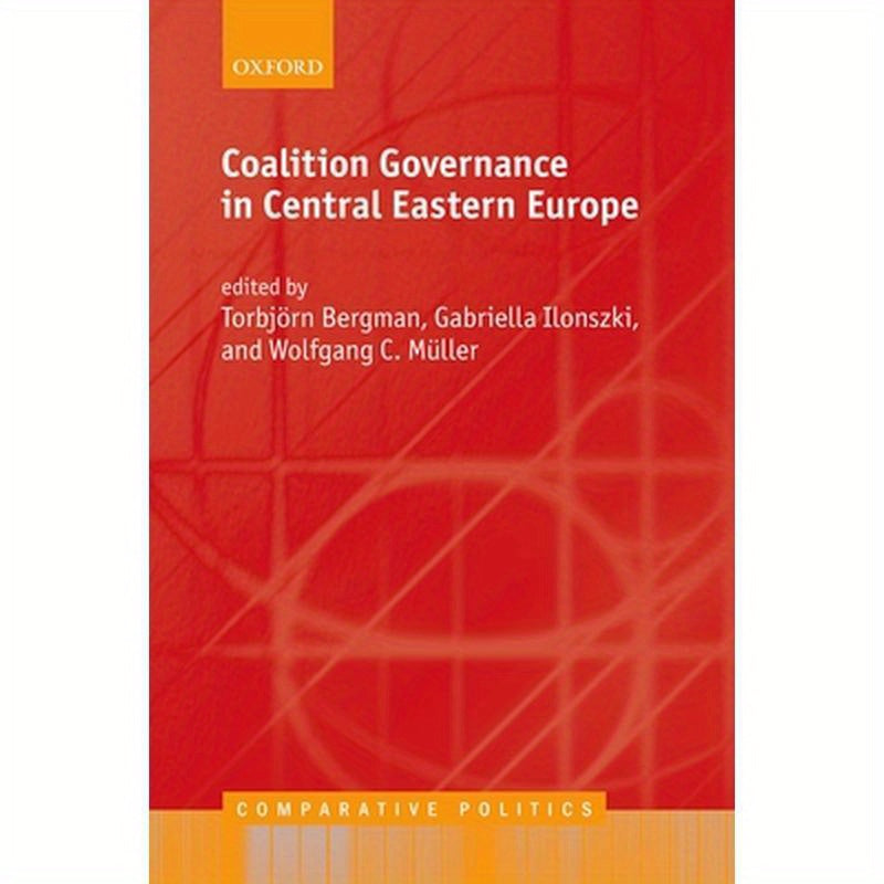 Coalition Governance in Central Eastern Europe