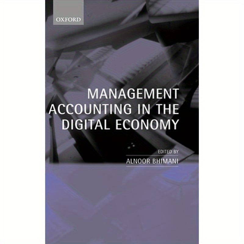 Management Accounting in the Digital Economy