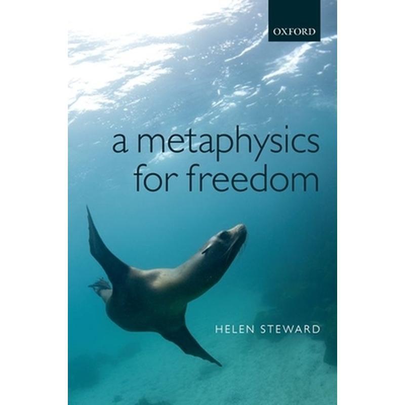 A Metaphysics for Freedom