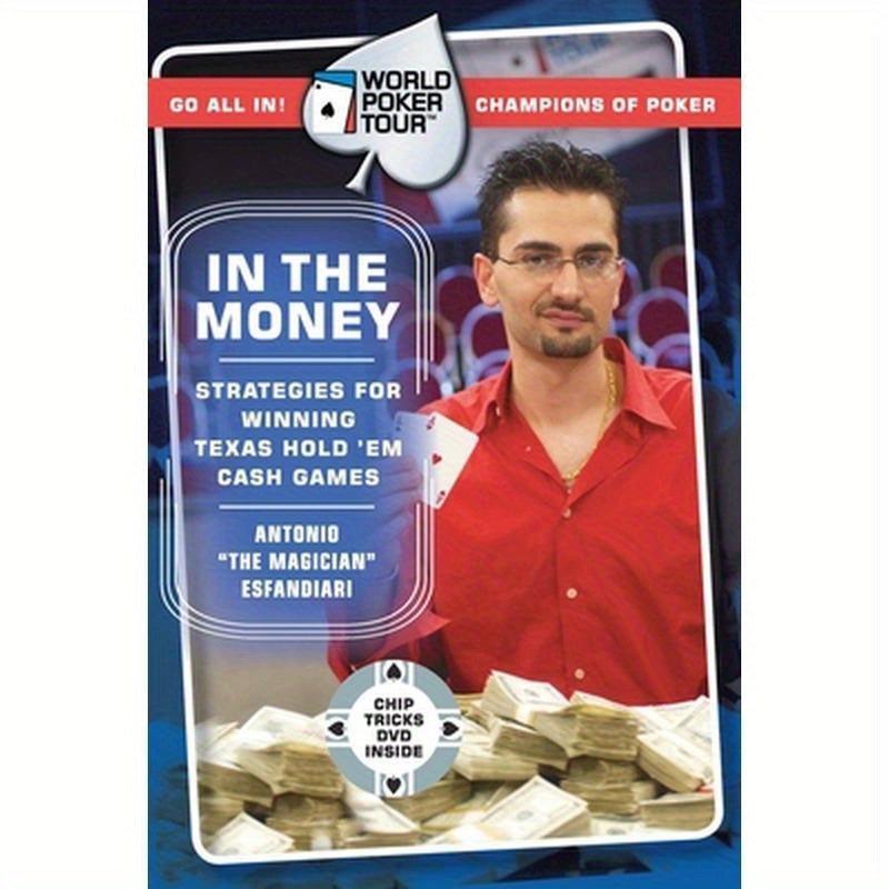 World Poker Tour(tm): In the Money [With Chip Tricks DVD]