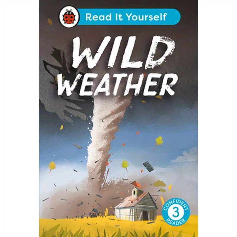 Wild Weather: Read It Yourself - Level 3 Confident Reader