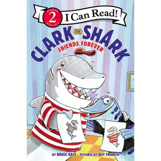 Clark the Shark: Friends Forever