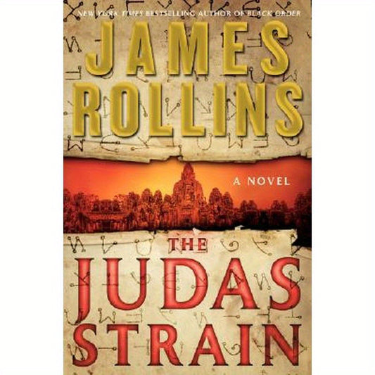 The Judas Strain: A SIGMA Force Novel