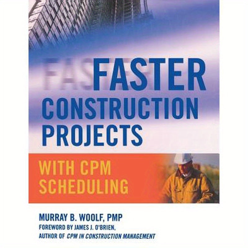 Faster Construction Projects with CPM Scheduling