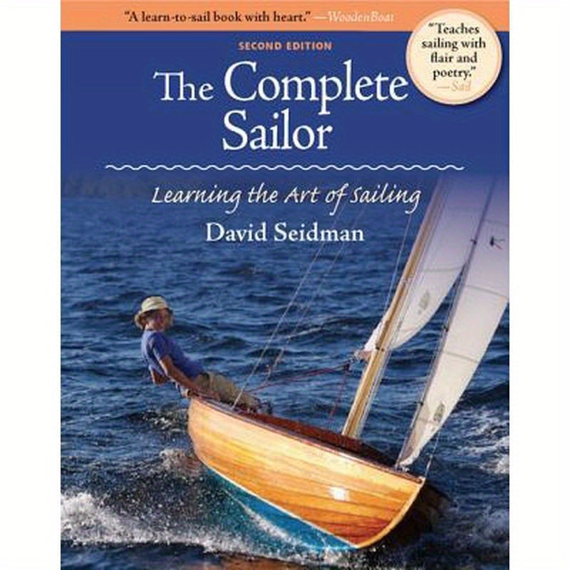 The Complete Sailor: Learning the Art of Sailing