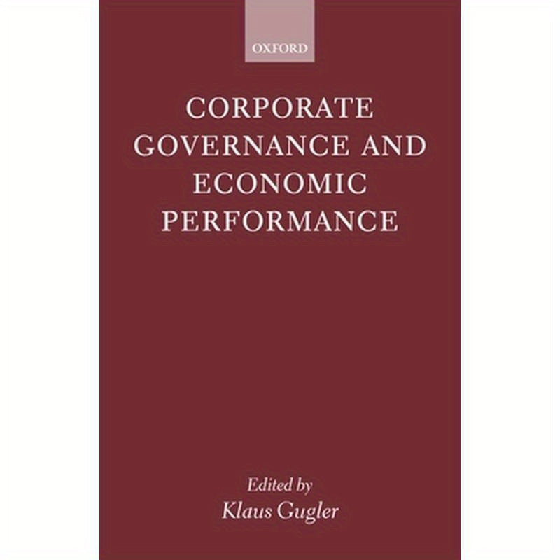 Corporate Governance and Economic Performance