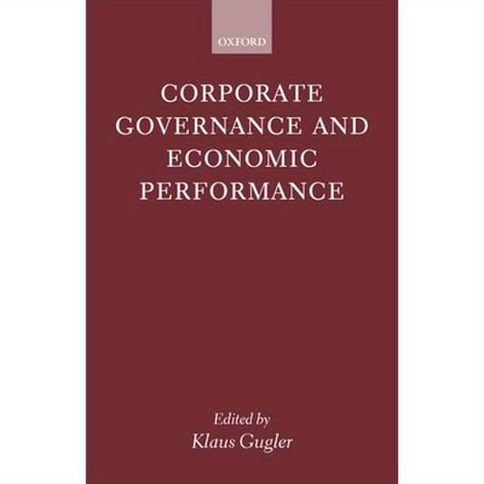 Corporate Governance and Economic Performance