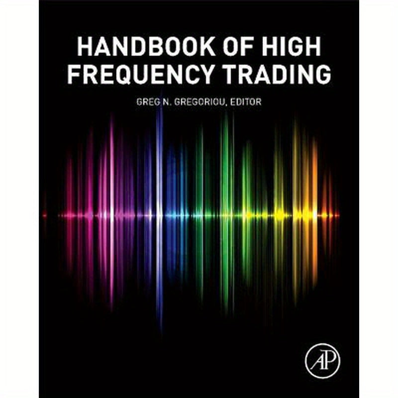 Handbook of High Frequency Trading