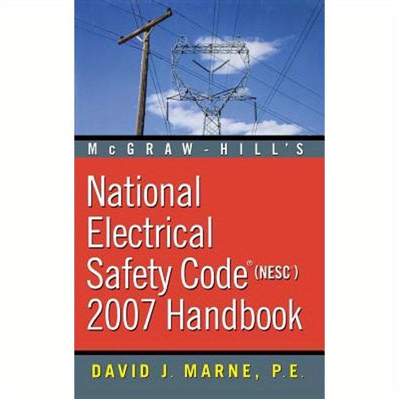 National Electrical Safety Code (NESC) Handbook