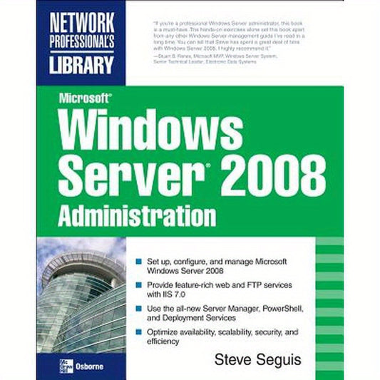 Microsoft Windows Server 2008 Administration