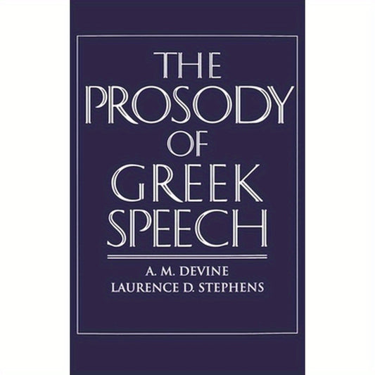 The Prosody of Greek Speech