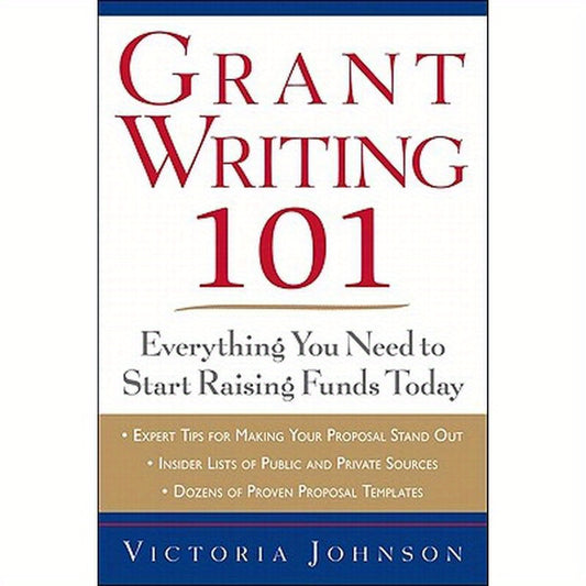 Grant Writing 101: Everything You Need to Start Raising Funds Today