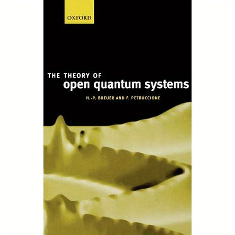 The Theory of Open Quantum Systems