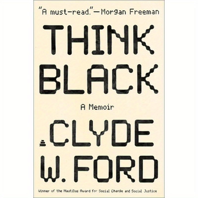 Think Black: A Memoir