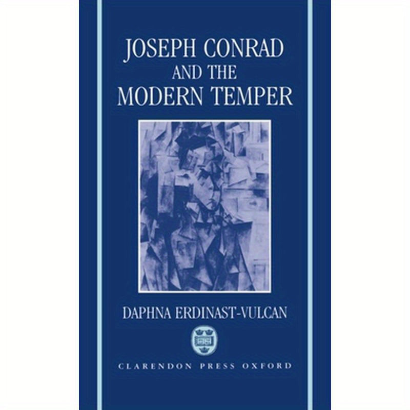 Joseph Conrad and the Modern Temper