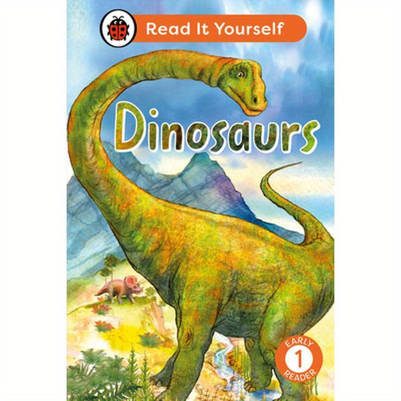 Dinosaurs: Read It Yourself - Level 1 Early Reader